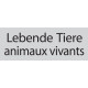 Autocollant bilingue \"Animaux vivants\"